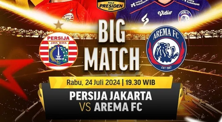 Link Live Streaming Persija Jakarta Vs Arema Fc Piala Presiden Hari Ini