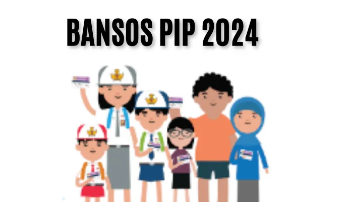 Bansos PIP kembali dicairkan pemerintah di 2024 ini. (pip/edited Dadan)