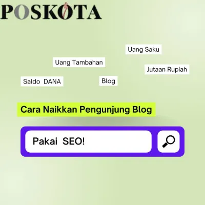 Berikut cara untuk ngeblog dan dapatkan uang tambahan.  (Poskota/Annisa)