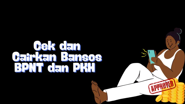 Segera cek dan cairkan dana bansos BPNT dan PKH September 2024 (Poskota/Sherina)