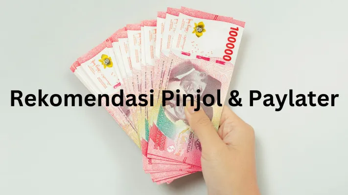 Rekomendasi pinjol dan paylater. (Poskota/Legenda Kinanty Putri)