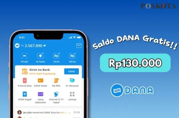 Berikut cara klaim saldo DANA gratis Rp130.000 dari link DANA Kaget hari ini langsung cair ke dompet elektronik.(Poskota/Iko Sara Hosa)