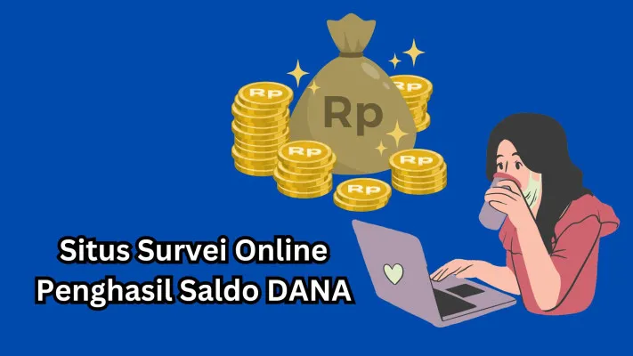 Situs survei online ini bisa hasilkan uang gratis. (Poskota/Legenda Kinanty Putri)