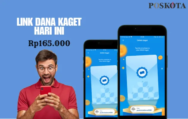 Link DANA kaget hari ini dengan total Rp165.000 secara gratis langsung cair ke dompet elektronik.(Mutia Dheza Cantika/Poskota)