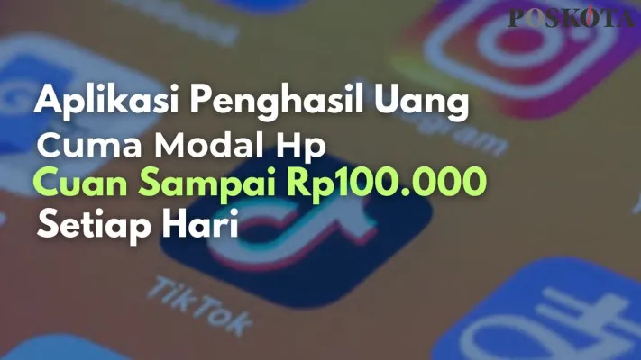 Ilustrasi aplikasi penghasil uang, dapatkan saldo DANA cuma modal Hp. (Poskota.co.id/Fani Ferdiansyah)