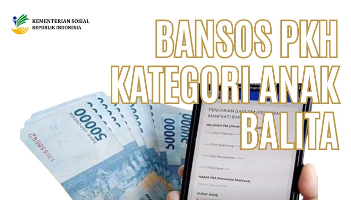 Bansos PKH Kategori anak Balita. Ayo cek statusnya di cekbansos.kemensos.go.id. (Poskota/Dadan Triatna)