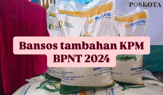 Simak 3 dana bansos tambahan untuk KPM BPNT di akhir tahun 2024.(Poskota/Shandra)