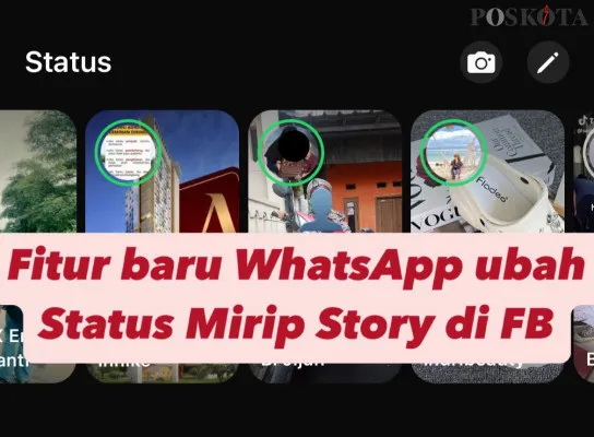 Simak 5 cara untuk mengganti tampilan status WhatsApp versi terbaru.(Poskota/Shandra)