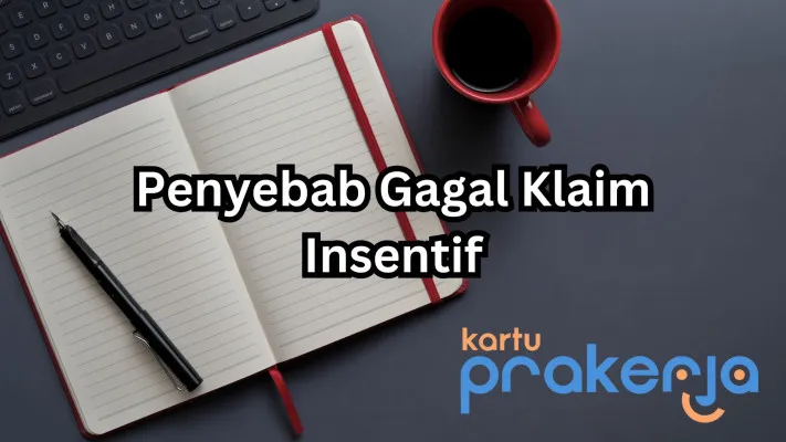 Penyebab gagal klaim insentif dari Prakerja. (Poskota/Legenda Kinanty Putri)