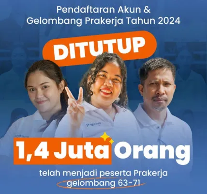 Pemerintah umumkan pendaftaran Kartu Prakerja telah resmi ditutup dan gelombang 72 akan kembali dibuka di tahun 2025 (IG @prakerja.go.id)