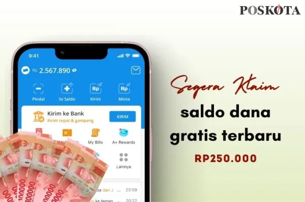 Klaim saldo DANA gratis Rp250.000 melalui DANA Kaget. (Poskota/Della Amelia)