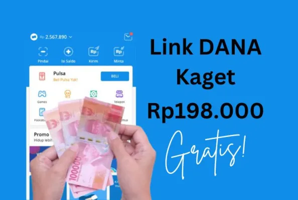 Akses link DANA Kaget untuk klaim saldo gratis Rp198.000 ke dompet elektronik hari ini 24 November 2024. (Edited by Putri Aisyah Fanaha)