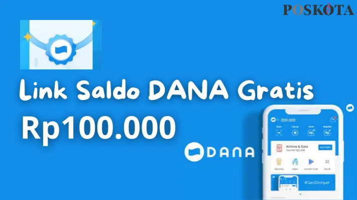 Ilustrasi link saldo DANA gratis Rp100.000 Selasa 3 Desember 2024. (Poskota.co.id/Fani Ferdiansyah)