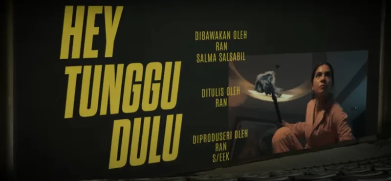 Lirik Lagu Hey Tunggu Dulu milik RAN Feat Salma Salsabil ungkapkan rasa tak ingin ditinggalkan dengan percaya pada kekauatan cinta. (YouTube/RAN For Your Life)