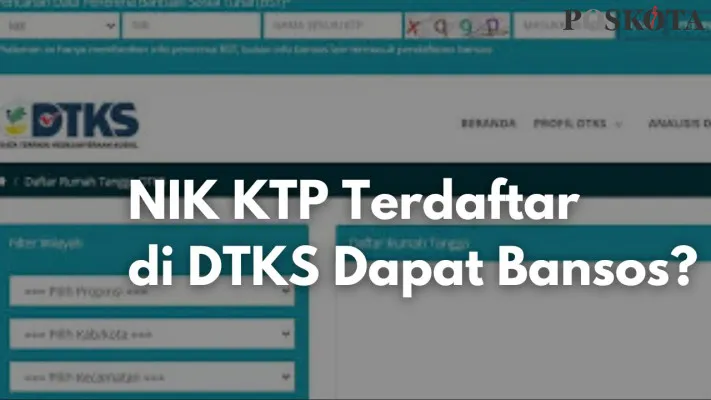 Apakah Nomor Induk Kependudukan (NIK) KTP Elektronik terdaftar di DTKS bisa langsung dapat bantuan sosial (bansos) dari pemerintah? (Poskota.co.id/Fani Ferdiansyah)