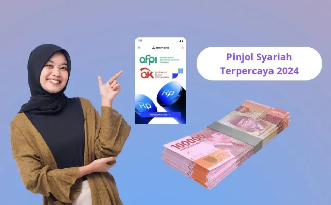 Daftar pinjol syariah terpercaya 2024 yang diawasi OJK dan bisa pinjam dengan limit hingga Rp10 juta. (Edited by Putri Aisyah Fanaha)