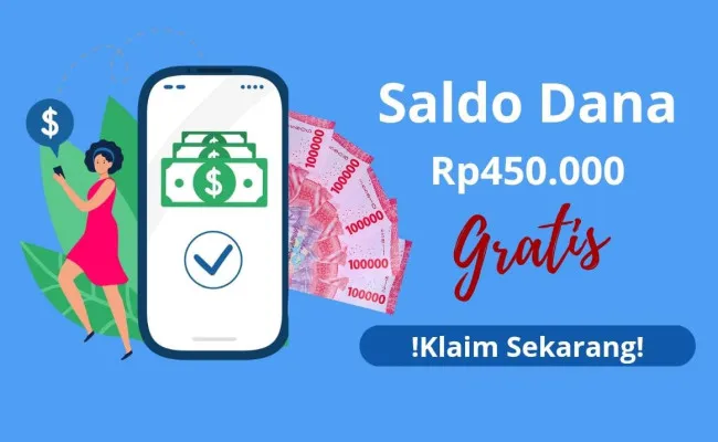 Klaim saldo DANA gratis Rp450.000 ke dompet elektronik anda hari ini 28 Oktober 2024. (Edited by Putri Aisyah Fanaha)