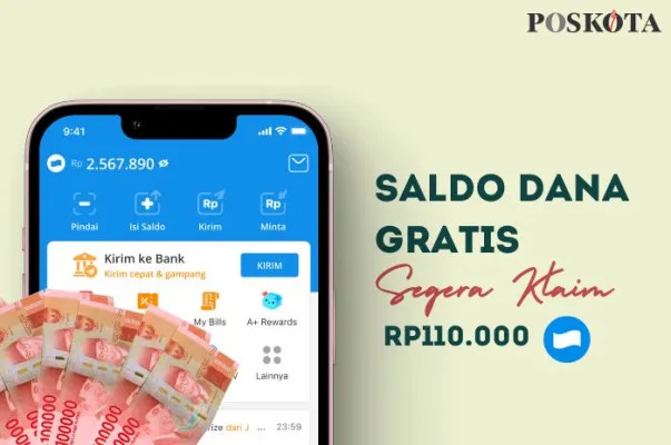 Klaim saldo DANA gratis Rp110.000 dari aplikasi penghasil uang. (Poskota/Della Amelia)