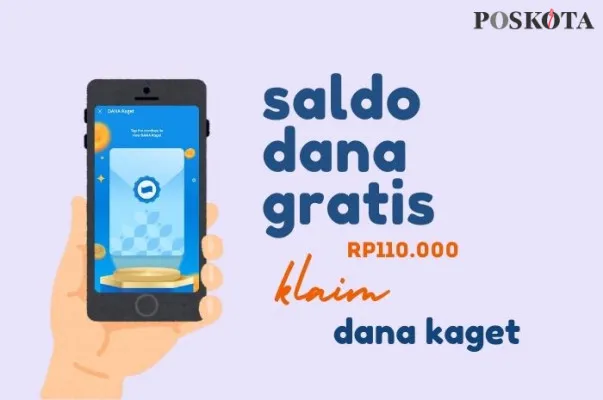 Link DANA Kaget Rp110.000 untuk pengguna hari ini. (Poskota/Della Amelia)