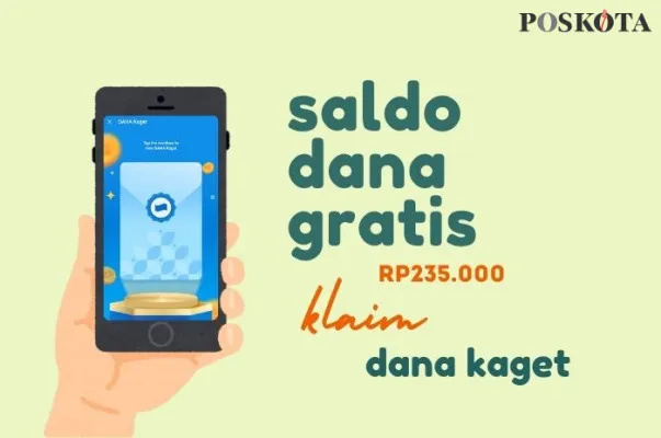 Klaim saldo DANA gratis Rp235.000 dari link DANA Kaget. (Poskota.co.id/Della Amelia)