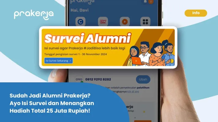 Para alumni prakerja segera ikutan isi survei khusus untuk kamu.. (Foto: Prakerja)