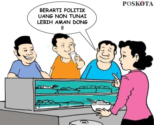 Obrolan Warteg: Politik Uang Via Cashless. (Poskota/ Yudhi Himawan)