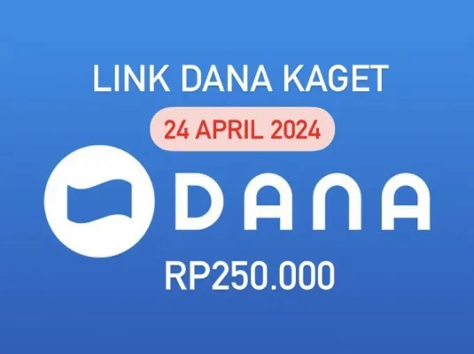 Klik link DANA Kaget hari ini, Rabu, 24 April 2024, buruan klaim saldo dana Gratis Rp250.000 ke dompet elektronik kamu. (Ilustrasi/Poskota)