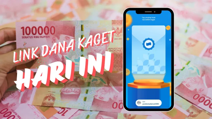 Klik dua link DANA Kaget hari ini untuk dapatkan saldo gratis Rp120.000. (Poskota/Huriyyatul Wardah)