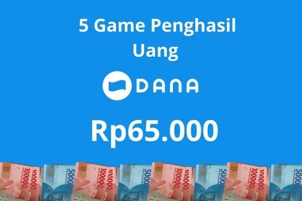 Cara dapat uang Rp65.000 dari 5 game penghasil saldo DANA gratis langsung cair ke dompet elektronik. (Poskota/Audie Salsabila Hariyadi)