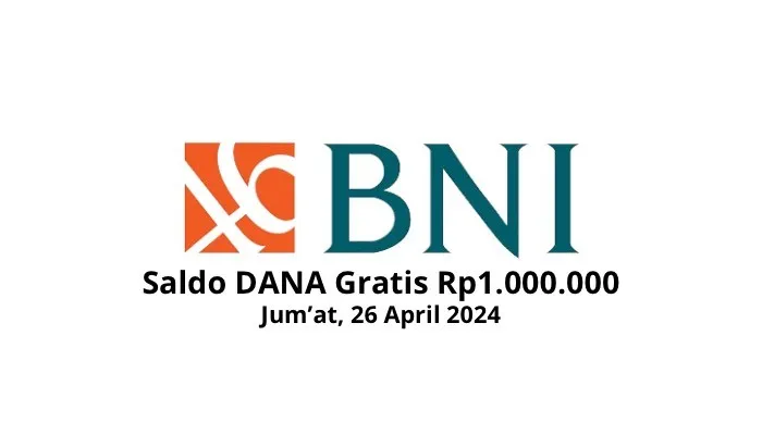 Segera klaim saldo DANA gratis Rp1.000.000 hari ini dari BNI langsung masuk dompet elektronik, cek caranya di sini. (Poskota/Gabriel Omar Batistuta)