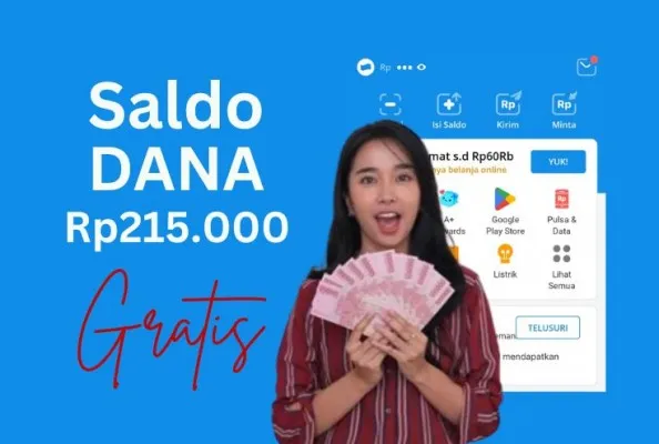 Aplikasi penghasil saldo DANA gratis Rp215.000 yang terbukti cair ke dompet digital. (Sumber: Putri Aisyah Fanaha)