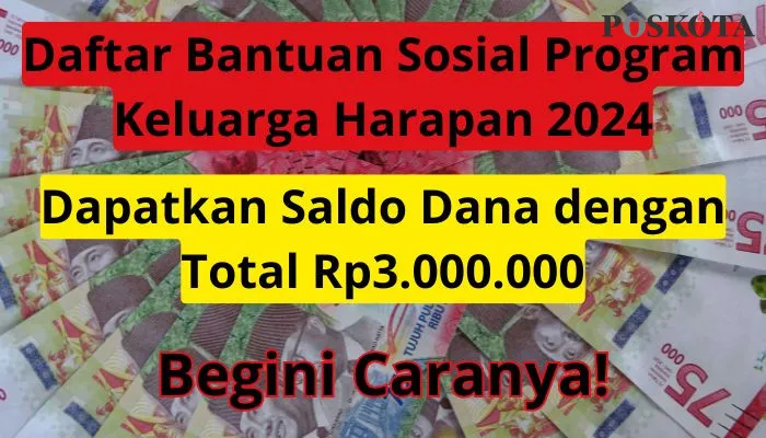 Berikut cara daftar bantuan sosial Program Keluarga Harapan 2024 (Foto: Poskota/Insan Sujadi)