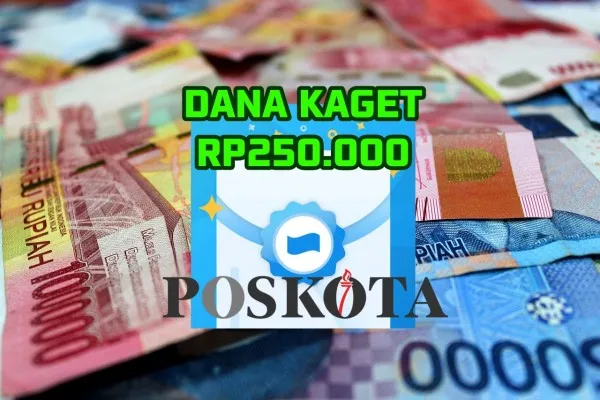 Link saldo DANA kaget gratis Rp250.000 hari ini (Foto: Poskota)