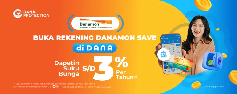 Nikmati promo berupa suku bunga 3% dengan membuka rekening Danamon Save di DANA. (dana.id)