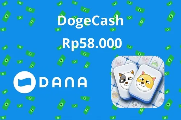 DogeCash, game penghasil saldo DANA gratis langsung cair Rp58 ribu dengan sekali daftar. (Poskota/Audie Salsabila Hariyadi)