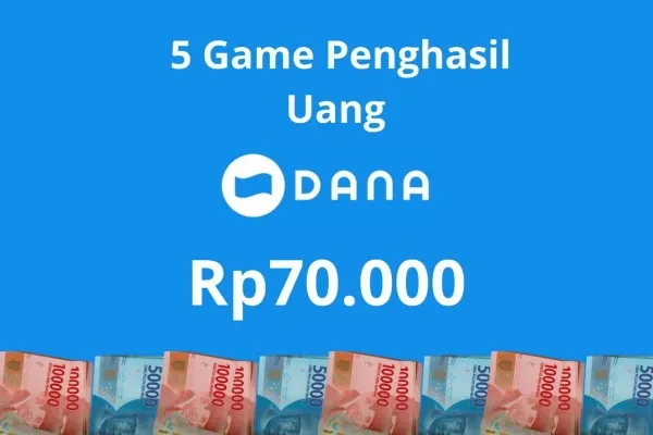 Download dan klaim saldo DANA gratis Rp70.000 di tiap 5 game penghasil uang ini. (Poskota/Audie Salsabila Hariyadi)