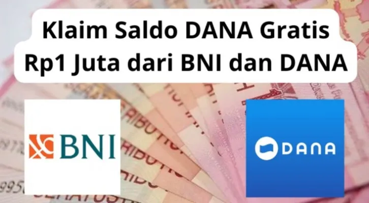 VOUCHER DISKON BNI dan Saldo DANA Gratis Rp1 Juta Masuk E-Wallet Kamu, Cek Biar Cair Hari Ini Sabtu 20 April 2024. (Foto: Pinterest/Farida Fakhira)