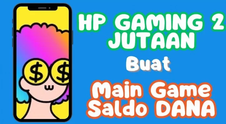 Mainkan Game Penghasil Saldo DANA Gratis Pakai HP Gaming 2 Jutaan Terbaik, Ini Daftarnya (Foto: Poskota/Herdyan Anugrah Triguna)