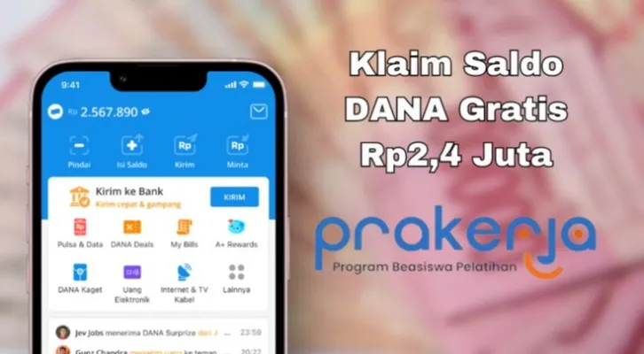 Mau Dapat Saldo DANA Gratis Rp2,4 Juta Langsung Cair? Simak Syarat Daftar Kartu Prakerja Gelombang 70 di Sini (Poskota/Edited: Farida Fakhira)