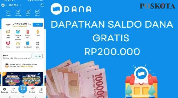 Saldo DANA Gratis Rp200.000 Langsung Masuk dompet elektronik. (Foto: Poskota/Aldi Irawan)