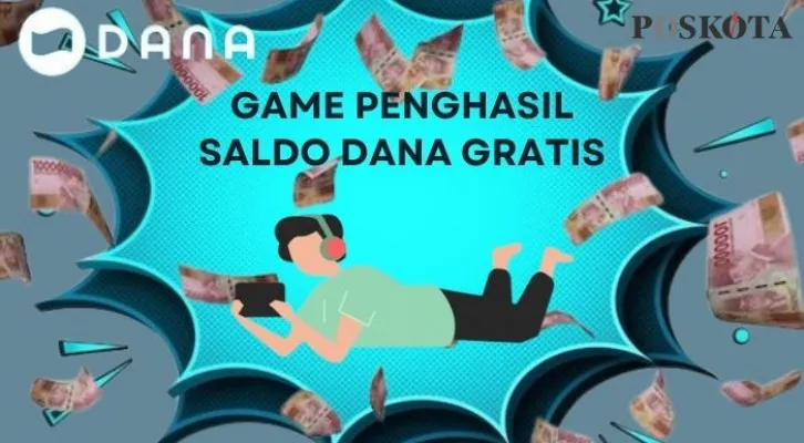 Uang Gratis Rp300.000 Buat Kamu dari Game Penghasil Saldo Dana Gratis Langsung Cair ke Dompet Elektronik (Foto: Poskota/Aldi Irawan)