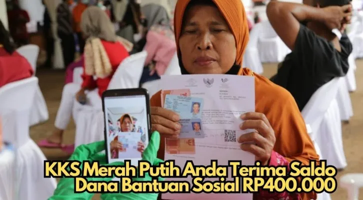 KKS Merah Putih Anda menerima saldo bantuan sosial Rp400.000 BPNT, cek informasinya.