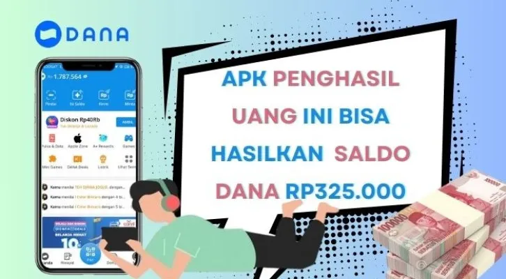 Saldo DANA senilai Rp325.000 di terima dompet elektronik Anda dari APK penghasil uang gratis ini. (Foto: Poskota/Aldi Irawan)