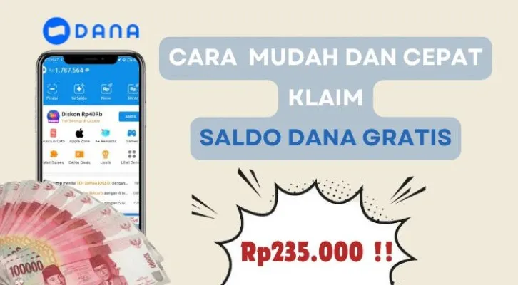 Disini ada cara mudah dan cepat untuk hasilkan saldo DANA gratis! sebanyak Rp235.000 siap cair ke dompet elektronik. (Poskota/Aldi Harlanda Irawan)