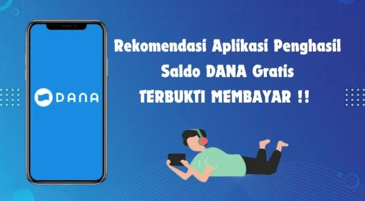 Dapatkan dan klaim saldo DANA gratis dari aplikasi penghasil uang berikut ini yang bisa langsung dicairkan ke dompet elektronik. (Poskota/Aldi Irawan)