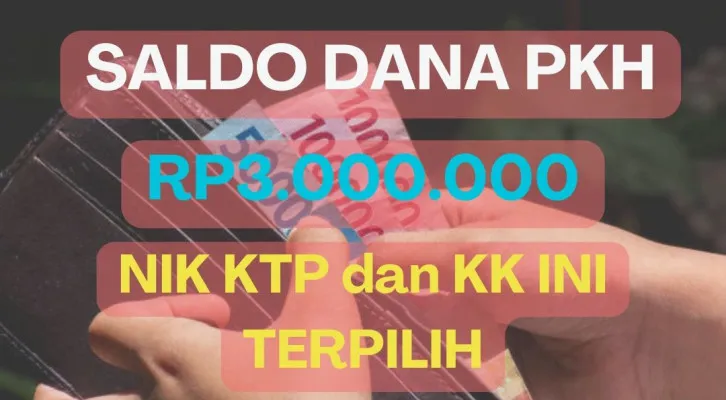 Nama di KTP Anda mendapatkan total saldo dana gratis Rp3.000.000 dari pemerintah melalui subsidi Bantuan Sosial PKH 2024. Cek kategorinya di sini (Poskota/Herdyan Anugrah Triguna)