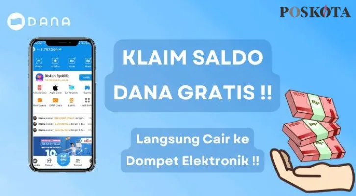 Klaim sekarang! saldo DANA gratis sebesar Rp135.000 milik Anda siap terkirim ke dompet elektronik. (Poskota/Aldi Harlanda Irawan)