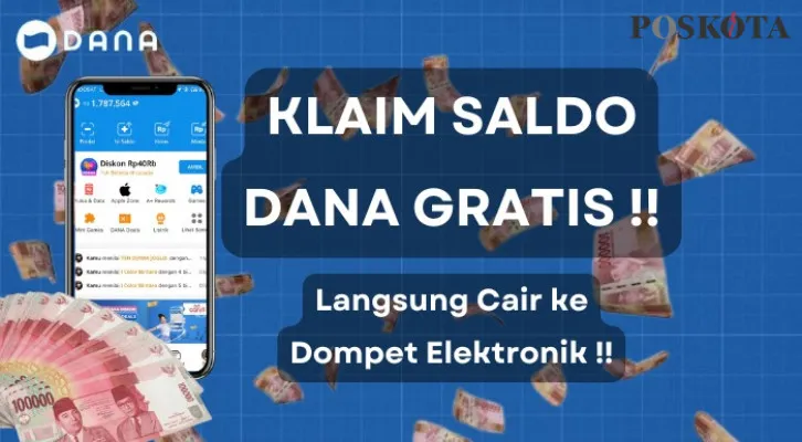 Langsung cair ke dompet elektronik Anda khusus hari ini 27 Oktober, saldo DANA gratis sebesar Rp235.000 siap terkirim. (Poskota/Aldi Harlanda Irawan)