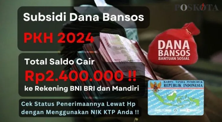 NIK KTP dan KK milik Anda yang telah terdata pemerintah, jadi penerima subsidi dana bansos PKH 2024 dengan total saldo Rp2.400.000, disalurkan ke rekening BNI BRI dan Mandiri, informasi selengkapnya cek disini. (Poskota/Aldi Harlanda Irawan)