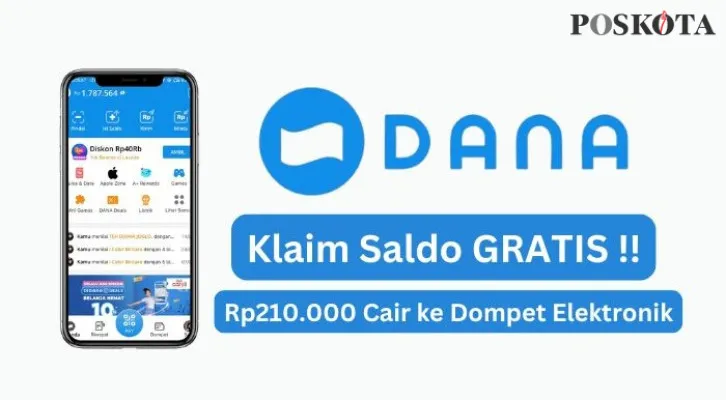 Saldo DANA gratis hingga Rp210.000 bisa langsung diklaim dan cairkan ke dompet elektronik. (Poskota/Aldi Harlanda Irawan)